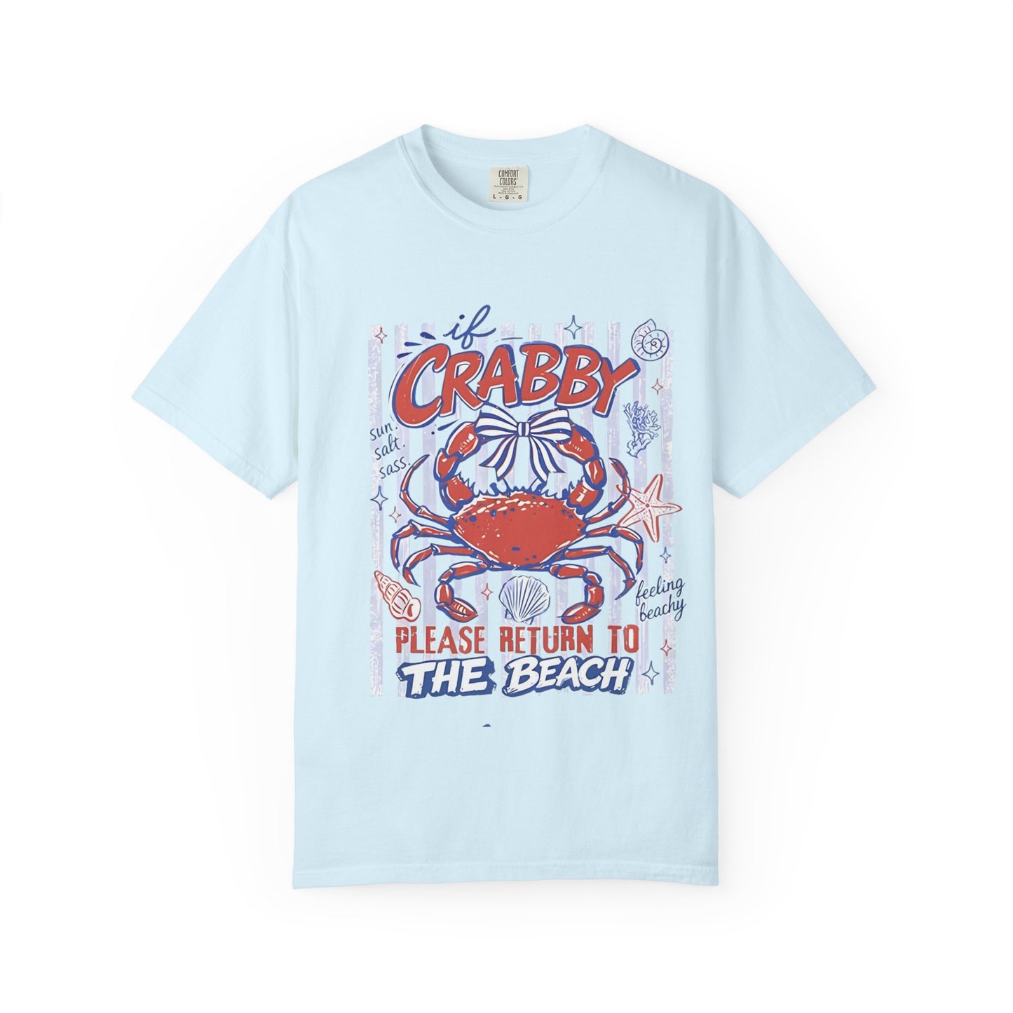 If Crabby Please Return to the Beach T-Shirt