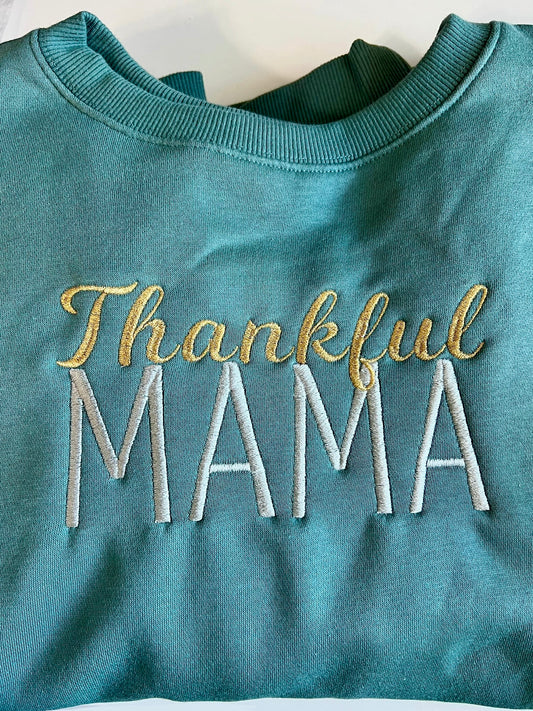 Thankful MAMA Sweatshirt